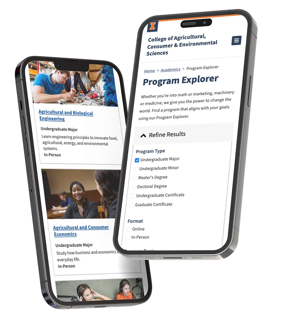 Two phone screens of the shipped Program Explorer. The front one shows the Refine Results panel open, with Program Type filters for undergraduate major, undergraduate minor, master&rsquo;s, doctoral and certificate. Behind it, the results list shows program cards, each carrying a photograph, the degree type, a one-line description and the format.